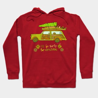 ill be surfy for christmas // retro surf art for surfy birdy Hoodie